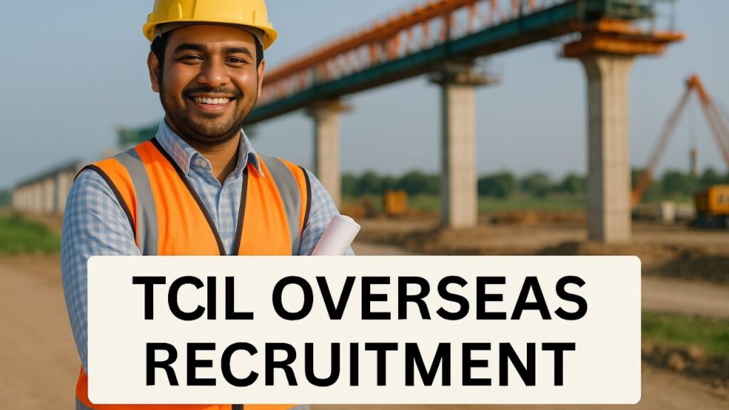 TCIL Overseas Recruitment