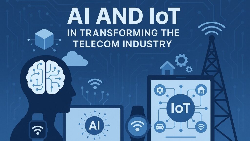 AI and IoT in Telecom